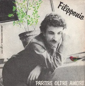 Filipponio - Partire Oltre L'Amore