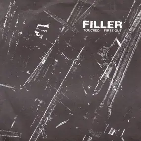 Filler - Touched / First Out