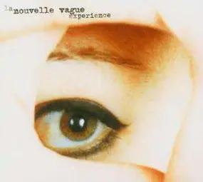 Nouvelle Vague - La Nouvelle Vague Experience