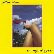 CD - Film Star - Tranquil Eyes