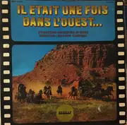 LP - Filmstudio Orchestra Di Roma - Il Etait Une Fois Dans L'Ouest...