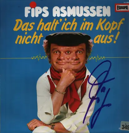 Fips Asmussen - Das Halt' Ich Im Kopf Nicht Aus!