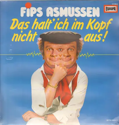 Fips Asmussen - Das Halt' Ich Im Kopf Nicht Aus!