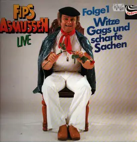 fips asmussen - Live - Folge 1 - Witze, Gags Und Scharfe Sachen
