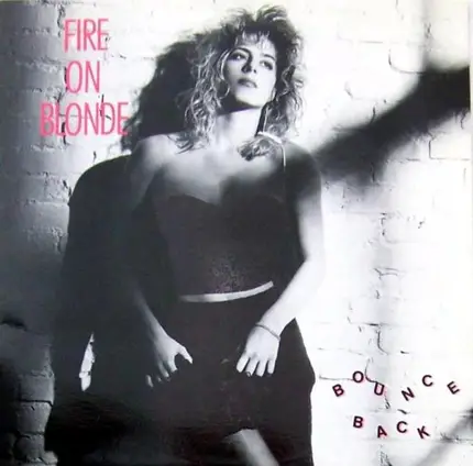 Fire On Blonde - Bounce Back