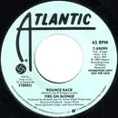 7inch Vinyl Single - Fire On Blonde - Bounce Back
