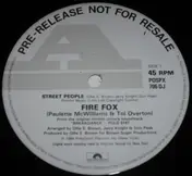 Fire Fox - Street People / Showdown / Breakin'...There's No Stopping Us