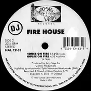12inch Vinyl Single - Fire House - House On Fire