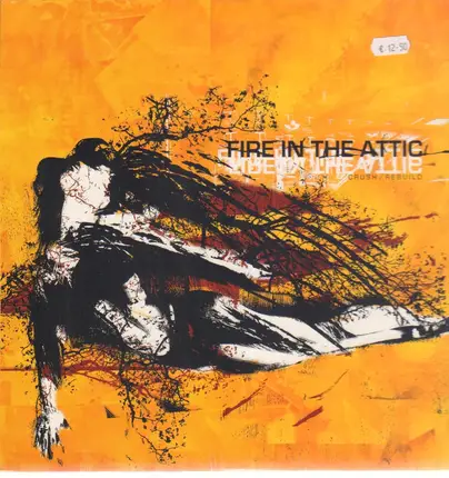FIRE IN THE ATTIC - CRUSH/REBUILD