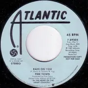 7inch Vinyl Single - Fire Town - Rain On You