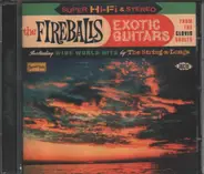 Fireballs - Exotic Guitars From the..