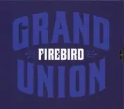 Firebird - Grand Union