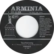 7inch Vinyl Single - Firebirds - Tauchersong