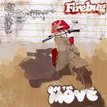 Firebug - On The Move