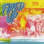 Fired Up - When the Lights Go Out