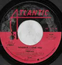 7inch Vinyl Single - Firefall - Goodbye, I Love You / Baby