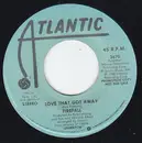 7inch Vinyl Single - Firefall - Love That Got Away