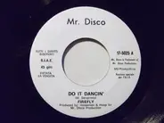Firefly / Mantus - Do It Dancin' / Love Is A Natural Thing