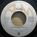 7inch Vinyl Single - Firefly - Hey There Little Firefly - No Cover
