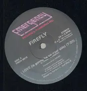 Firefly - Love (Is Gonna Be On Your Side)