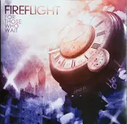 Fireflight - For Those Who Wait