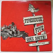 7inch Vinyl Single - Firehouse Five Plus Two - Firehouse Five Plus 2 Goes South! - EP