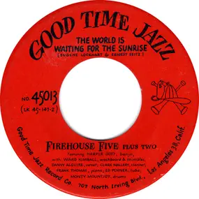 Firehouse Five Plus Two - The World Is Waiting For The Sunrise