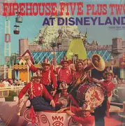 LP - Firehouse Five Plus Two - At Disneyland