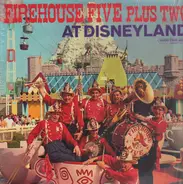 Firehouse Five Plus Two - At Disneyland