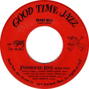 Firehouse Five Plus Two - Brass Bell / Everybody Loves My Baby