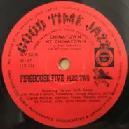 Firehouse Five Plus Two - Chinatown My Chinatown / When You Wore A Tulip