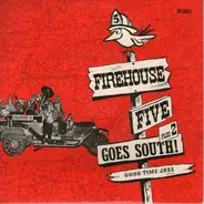 Firehouse Five Plus Two - Firehouse Five Plus Two Goes South!