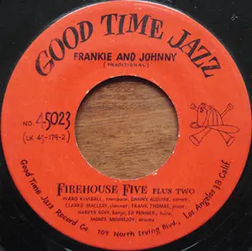 Firehouse Five Plus Two - Frankie And Johnny / Copenhagen