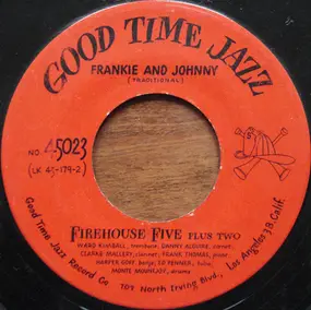 Firehouse Five Plus Two - Frankie And Johnny / Copenhagen