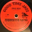Schellack - Firehouse Five Plus Two - Jingle Bells / Tavern In The Town