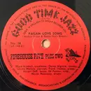 Schellack - Firehouse Five Plus Two - Pagan Love Song / Yes Sir! That's My Baby