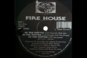 Fire House - In The Bottle
