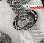 Firehouse - Good Acoustics