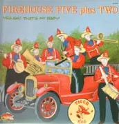 LP - Firehouse Five Plus Two - Yes Sir! That's My Baby