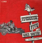 Firehouse Five Plus Two - Goes South!