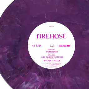 fIREHOSE - Sometimes, Almost Always