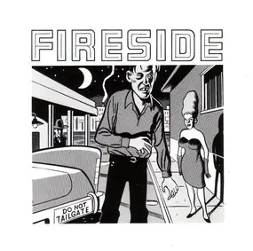 Fireside - Do Not Tailgate