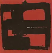 Fireside - Fantastic Four