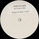 12inch Vinyl Single - Firestarr - Dying For Rap