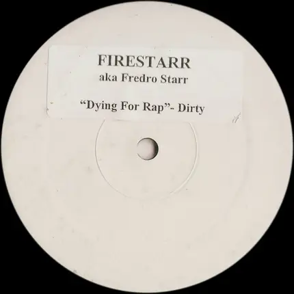 Firestarr - Dying For Rap