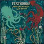 the Fireworks - ADVENTURE, NOSTALGIA AND ROBBERY