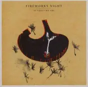 fireworks night - As Fools We Are