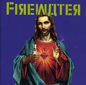 Firewater - Get Off The Cross,We Need The Wood For The Fire