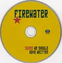CD - Firewater - Songs We Should Have Written