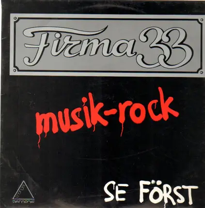 Firma 33 - Se Först